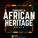 February is African Heritage Month
